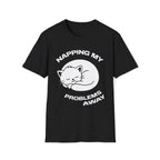 T-Shirt — 'NAPPING MY PROBLEMS AWAY' Tired Cat Graphic Tee (Tired jokes)