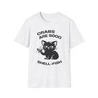 T-Shirt — 'CRABS ARE SO SHELL-FISH' Tired Cat Graphic Tee (Tired jokes)