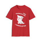 T-Shirt — 'You Overexplain I Underlisten ' Tired Cat Graphic Tee (Tired jokes)