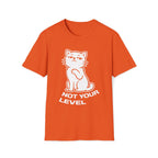 T-Shirt — 'NOT YOUR LEVEL' Tired Cat Graphic Tee (Tired jokes)