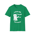 T-Shirt — 'Love Me From Distance' Tired Cat Graphic Tee (Tired jokes)