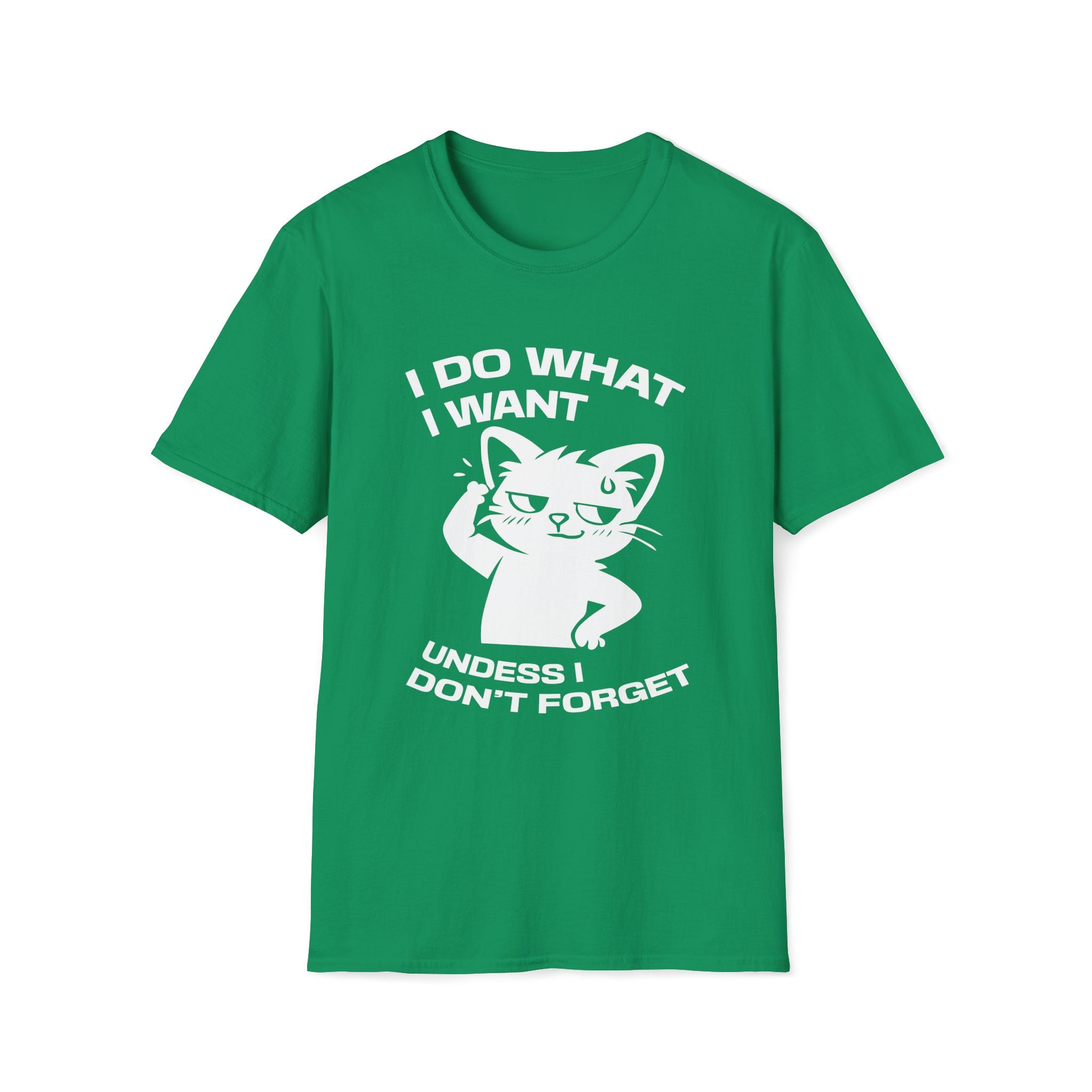 T-Shirt — 'I DO WHAT I WANT UNLESS I DON'T FORGET' Tired Cat Graphic Tee (Tired jokes)