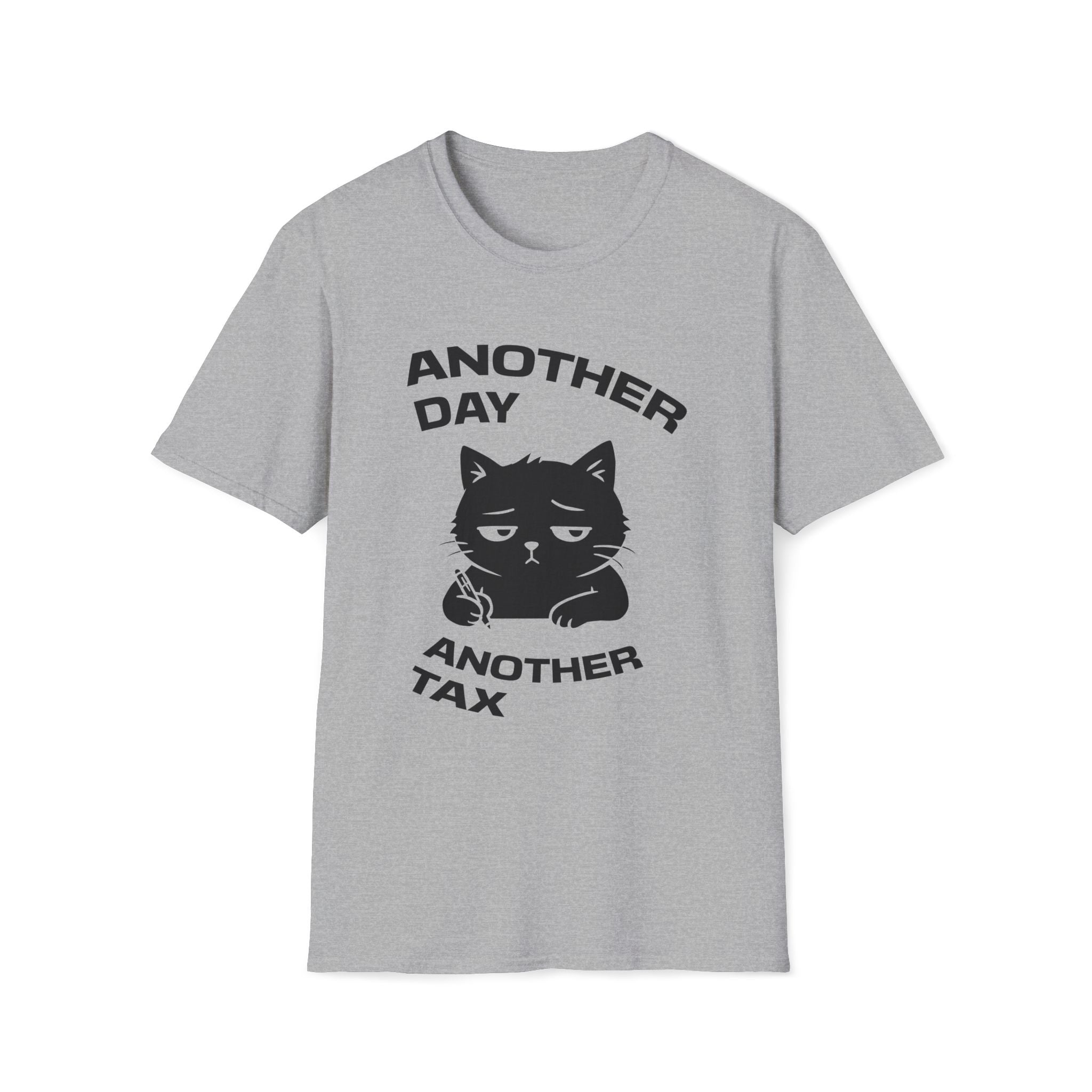 T-Shirt — 'ANOTHER DAY ANOTEHR TAX' Tired Cat Graphic Tee (Tired jokes)