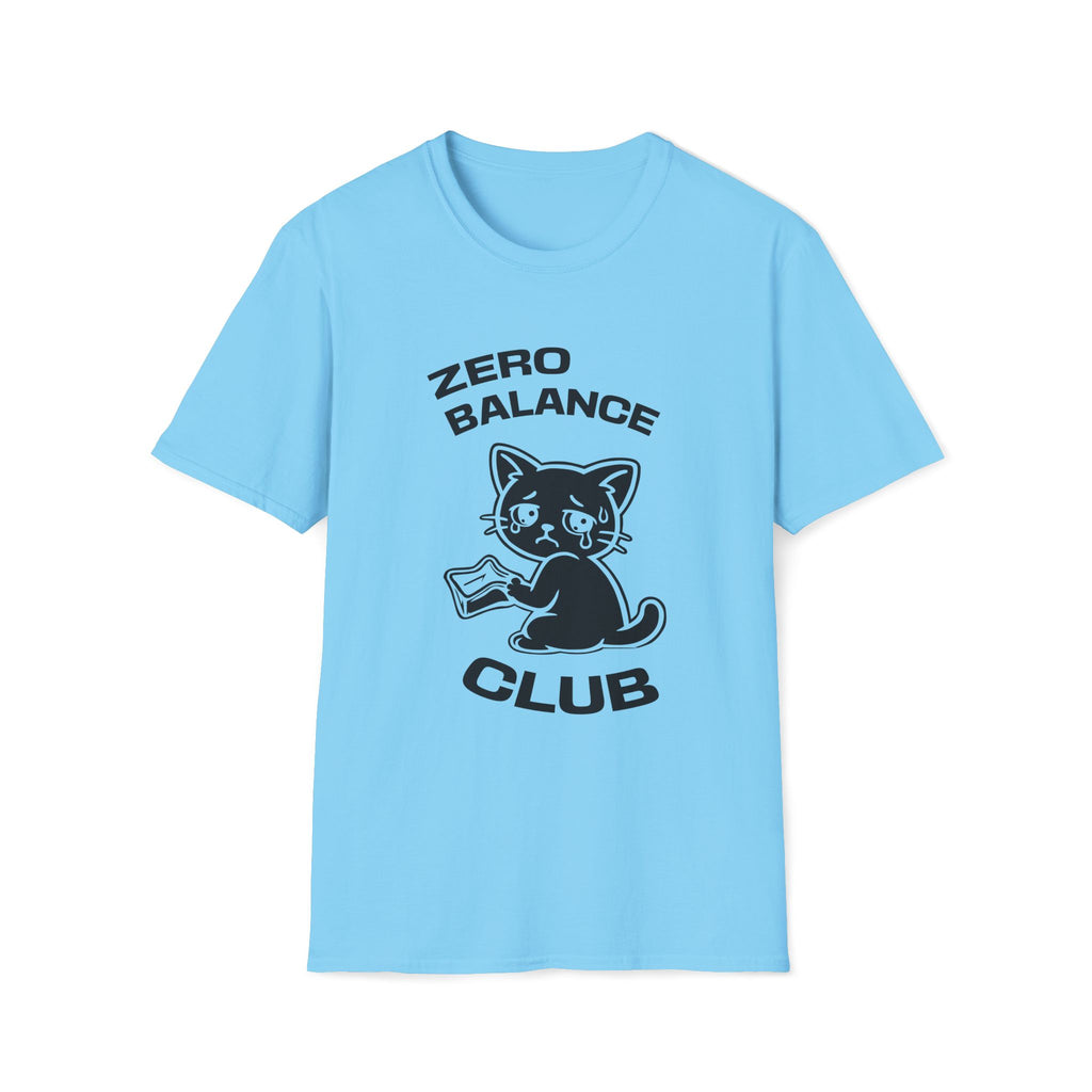 T-Shirt — 'ZERO BALANCE CLUB' Tired Cat Graphic Tee (Tired jokes)