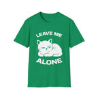 T-Shirt — 'LEAVE ME ALONE' Tired Cat Graphic Tee (Tired jokes)
