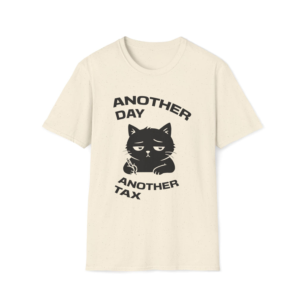 T-Shirt — 'ANOTHER DAY ANOTEHR TAX' Tired Cat Graphic Tee (Tired jokes)