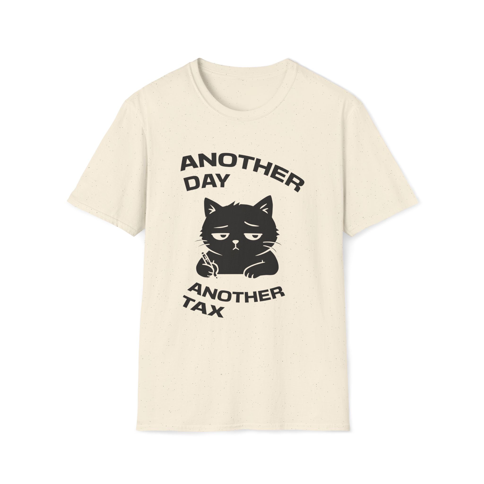 T-Shirt — 'ANOTHER DAY ANOTEHR TAX' Tired Cat Graphic Tee (Tired jokes)