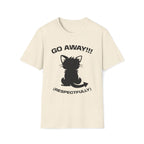 T-Shirt — 'GO AWAY RESPECTFULLY' Tired Cat Graphic Tee (Tired jokes)