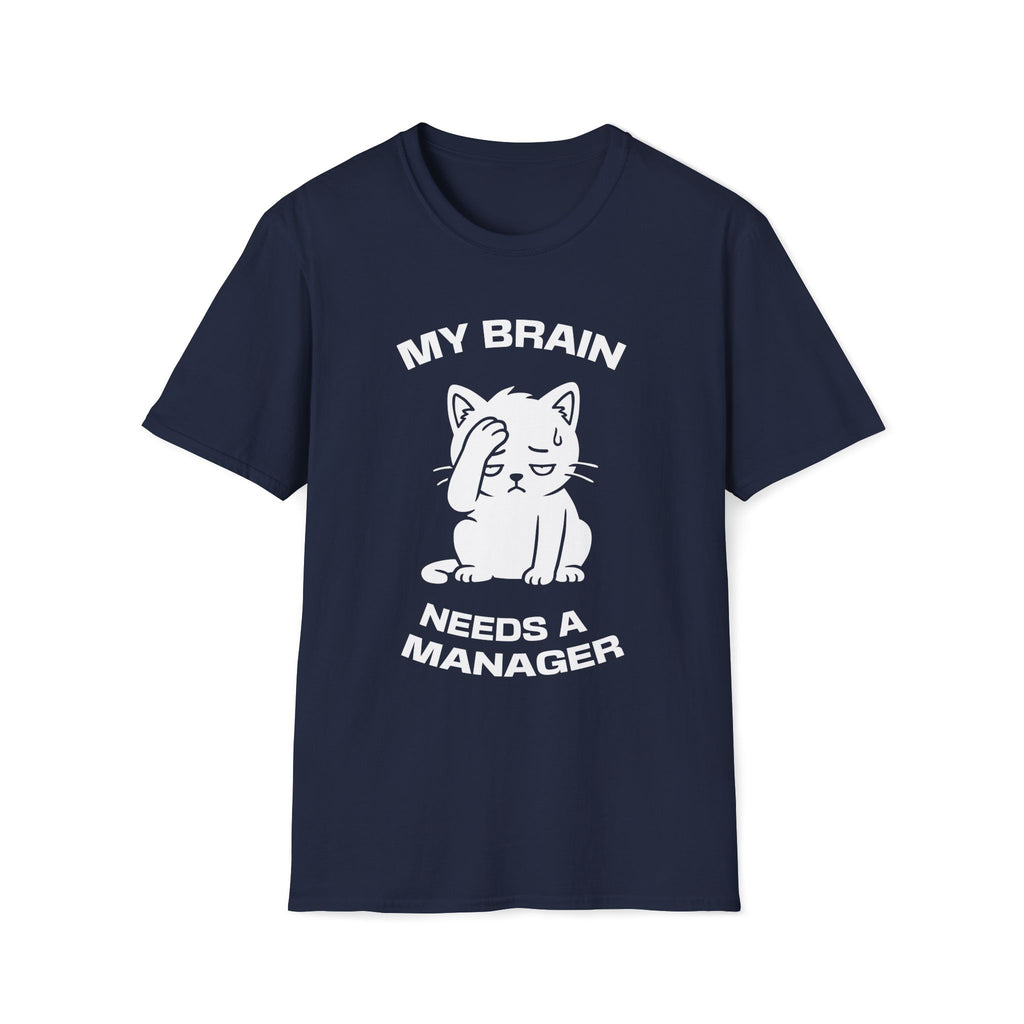 T-Shirt — 'My Brain Needs a Manager' Tired Cat Graphic Tee (Tired jokes)