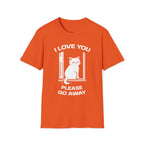 T-Shirt — 'I Love You Please Go Awway' Tired Cat Graphic Tee (Tired jokes)