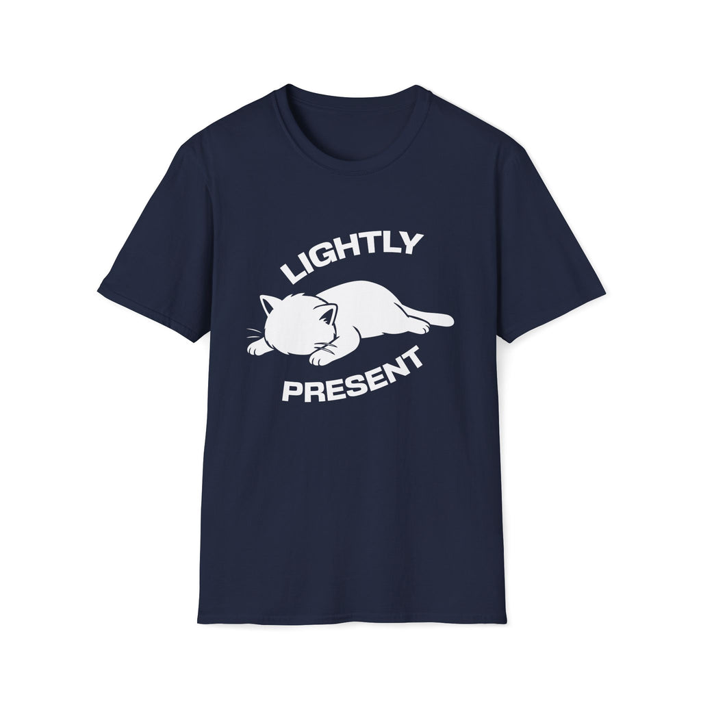 T-Shirt — 'Lightly Present' Tired Cat Graphic Tee (Tired jokes)