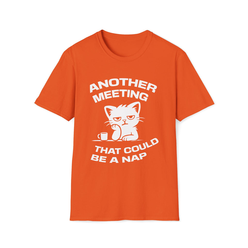 T-Shirt — 'ANOTHER MEETING THAT COULD  BE A NAP' Tired Cat Graphic Tee (Tired jokes)