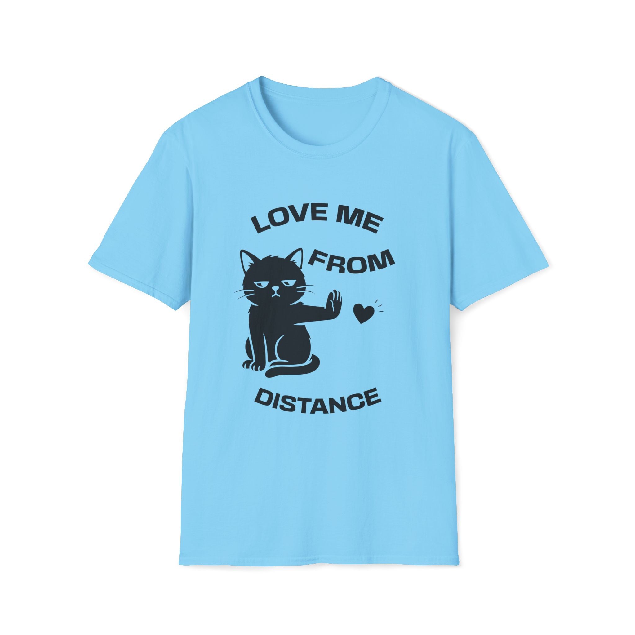 T-Shirt — 'Love Me From Distance' Tired Cat Graphic Tee (Tired jokes)