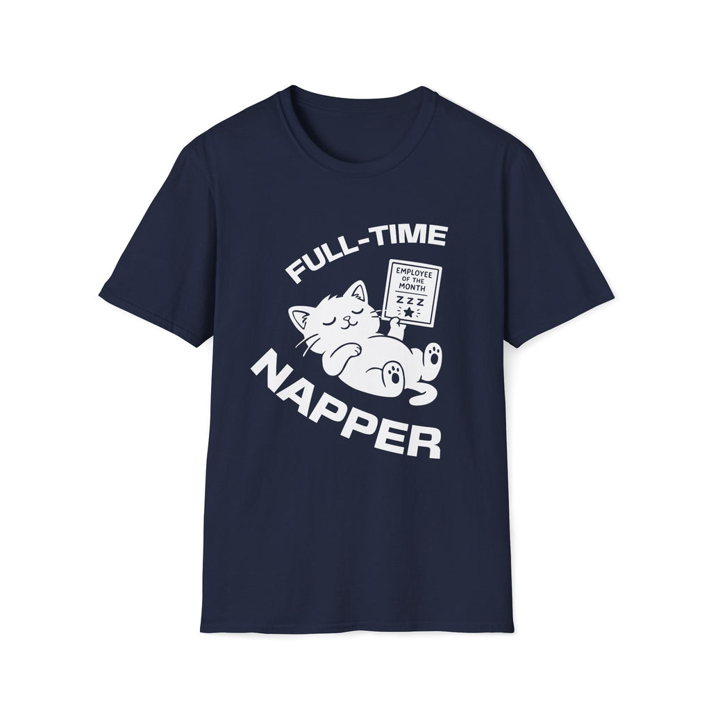 T-Shirt — 'Full Time Napper' Tired Cat Graphic Tee (Tired jokes)