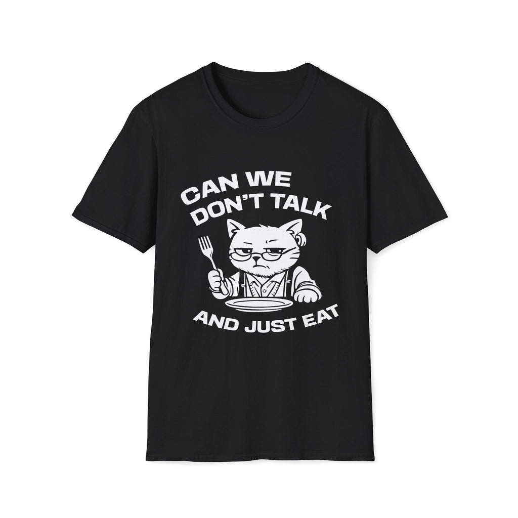 T-Shirt — 'CAN WE DON'T TALK AND JUST EAT' Tired Cat Graphic Tee (Tired jokes)