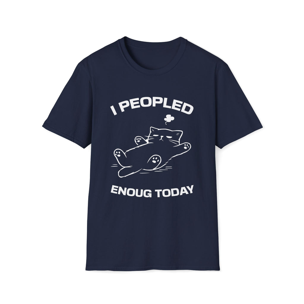 T-Shirt — 'I Peopled Enough Today' Tired Cat Graphic Tee (Tired jokes)