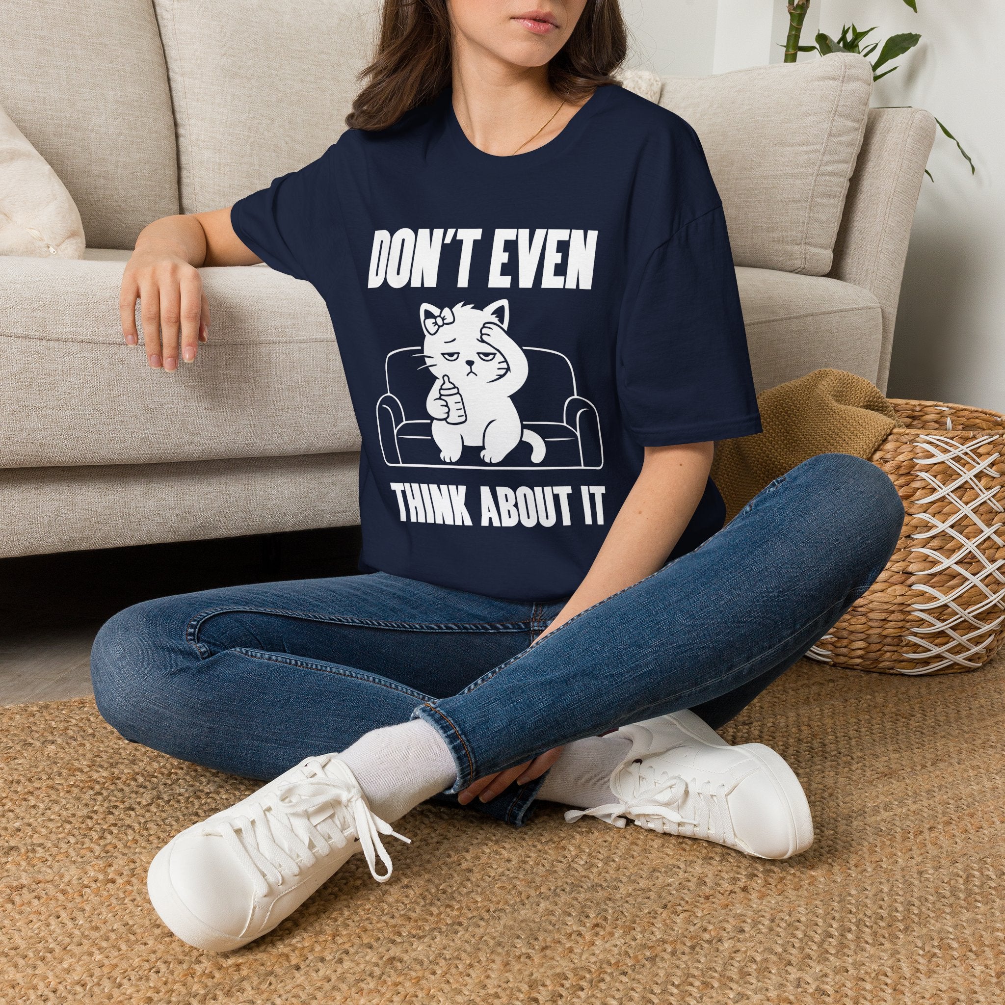 T-Shirt — 'Don't Even Think About It' Tired Cat Graphic Tee (Tired jokes)