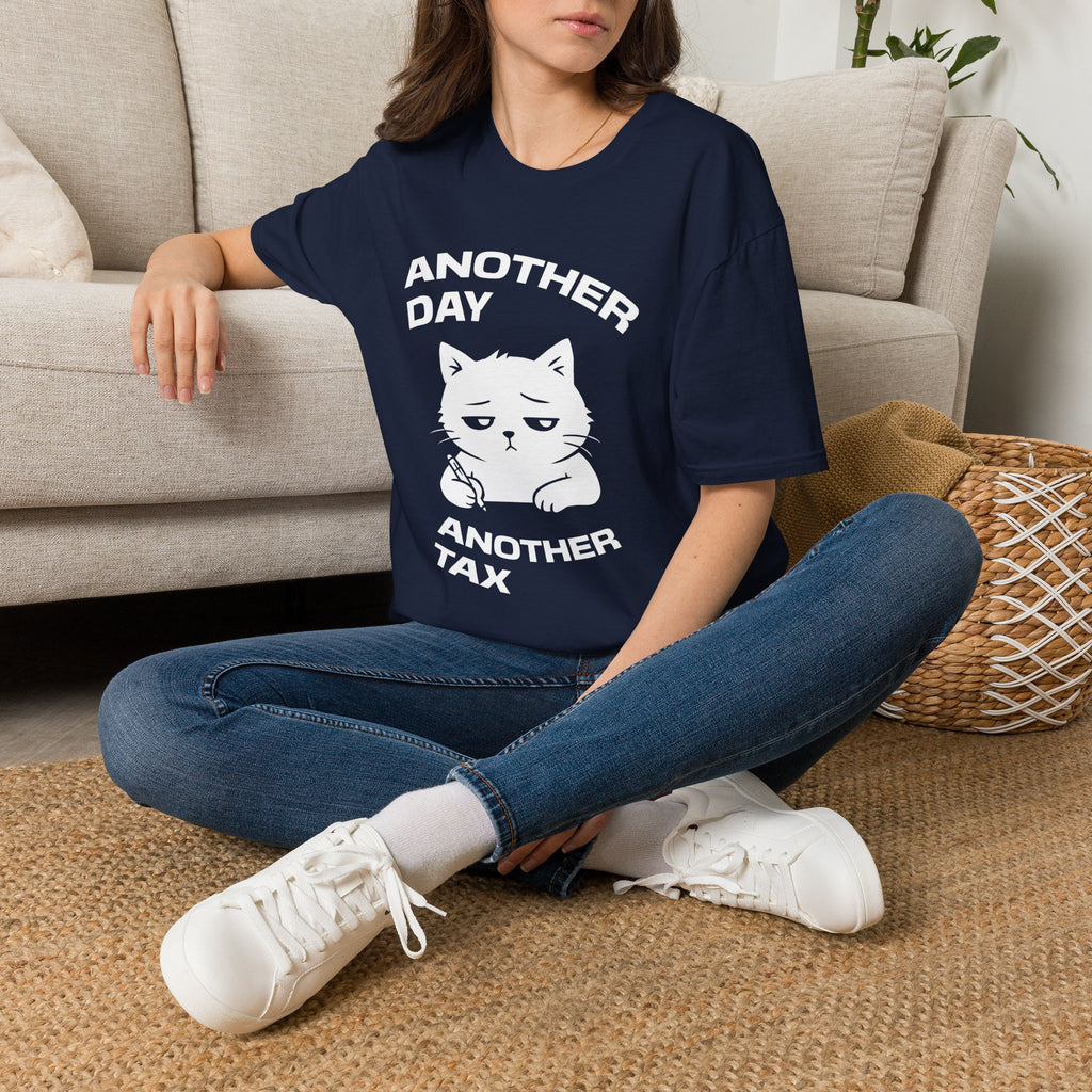 T-Shirt — 'ANOTHER DAY ANOTEHR TAX' Tired Cat Graphic Tee (Tired jokes)