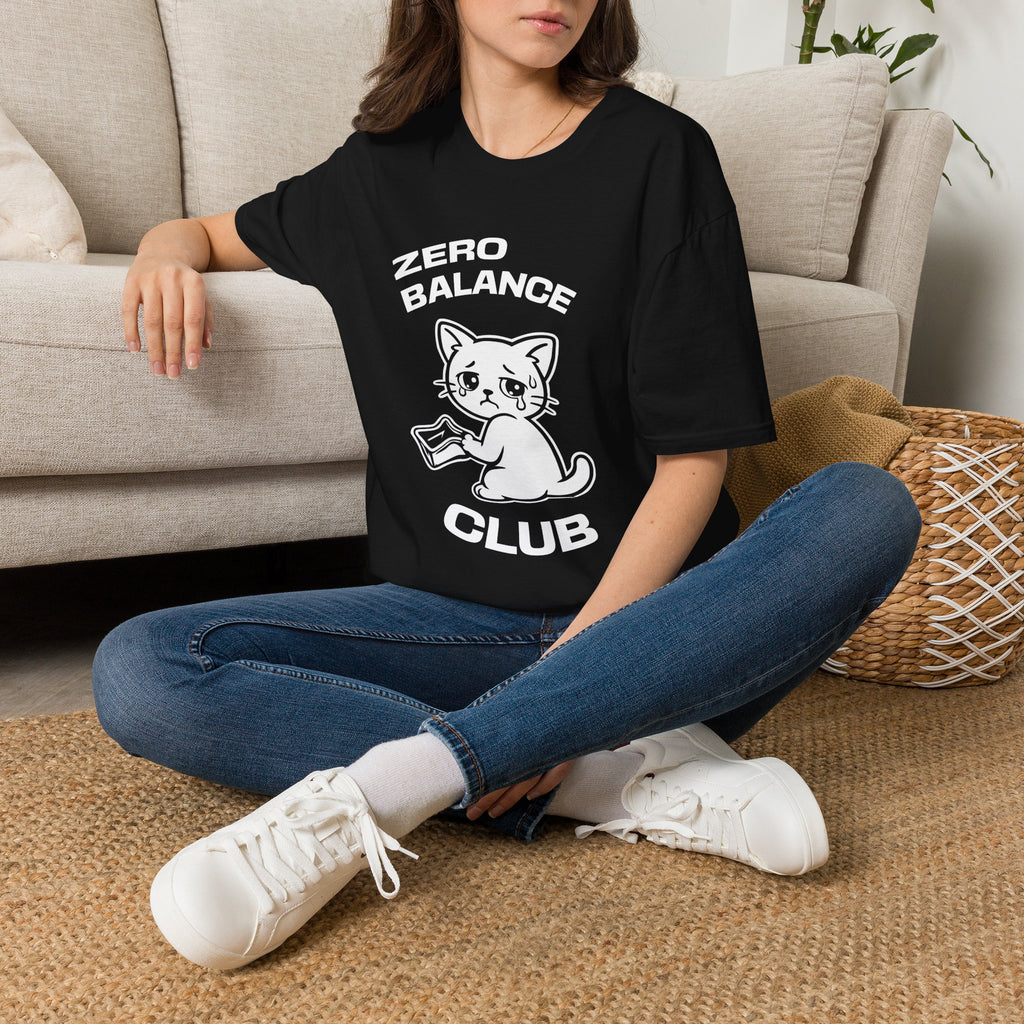 T-Shirt — 'ZERO BALANCE CLUB' Tired Cat Graphic Tee (Tired jokes)
