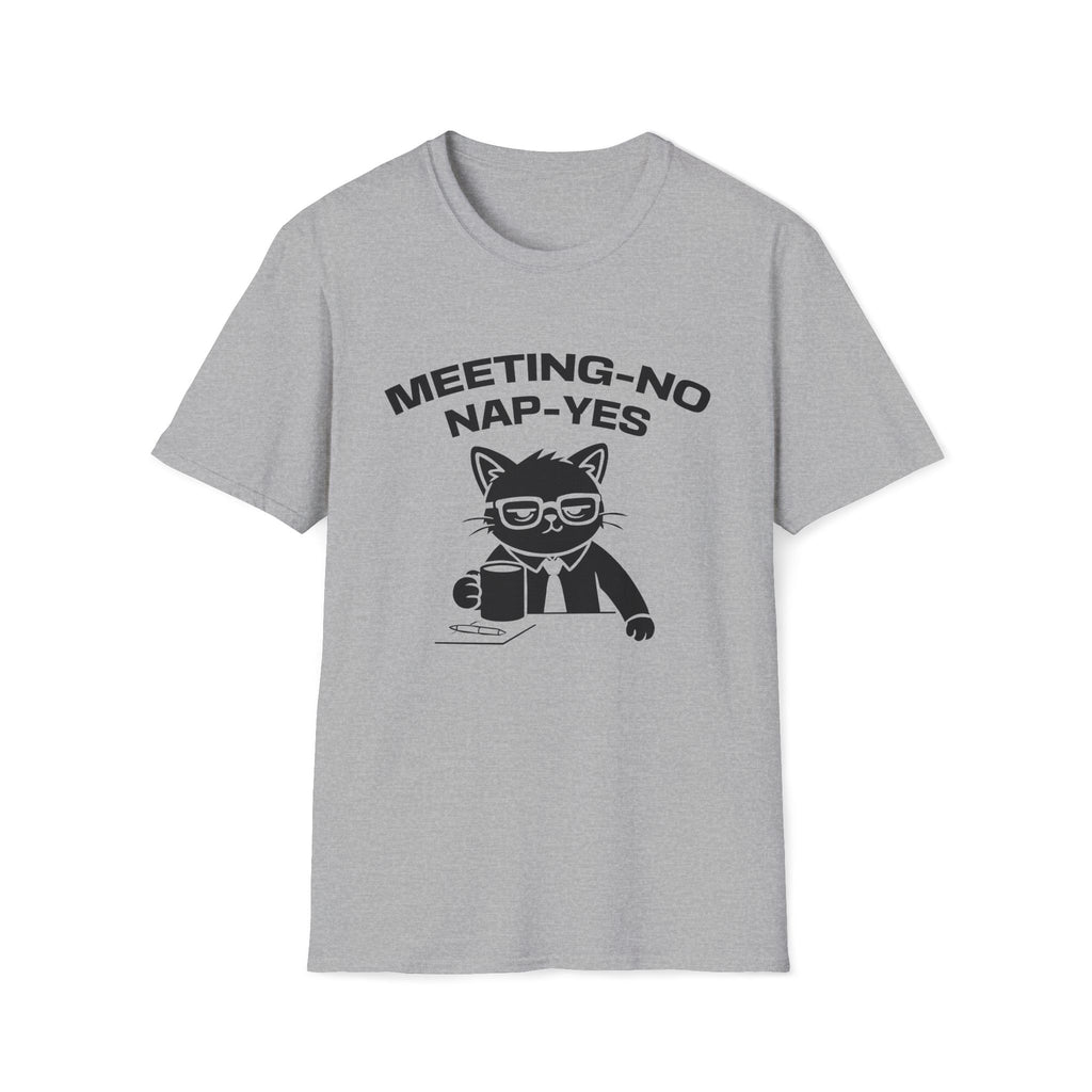 T-Shirt — 'MEETING-NO, NAP-YES' Tired Cat Graphic Tee (Tired jokes)