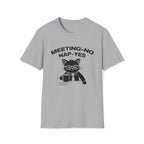T-Shirt — 'MEETING-NO, NAP-YES' Tired Cat Graphic Tee (Tired jokes)