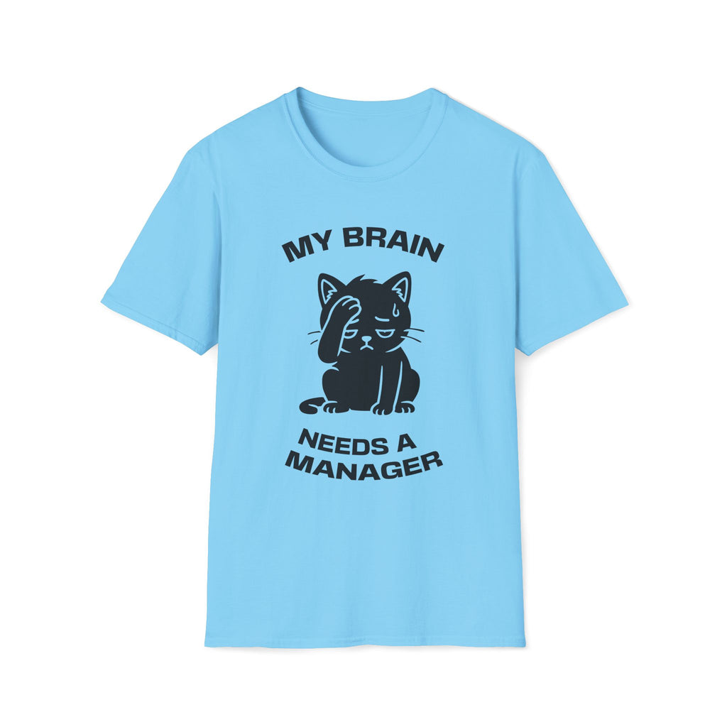 T-Shirt — 'My Brain Needs a Manager' Tired Cat Graphic Tee (Tired jokes)