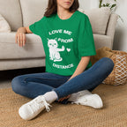 T-Shirt — 'Love Me From Distance' Tired Cat Graphic Tee (Tired jokes)