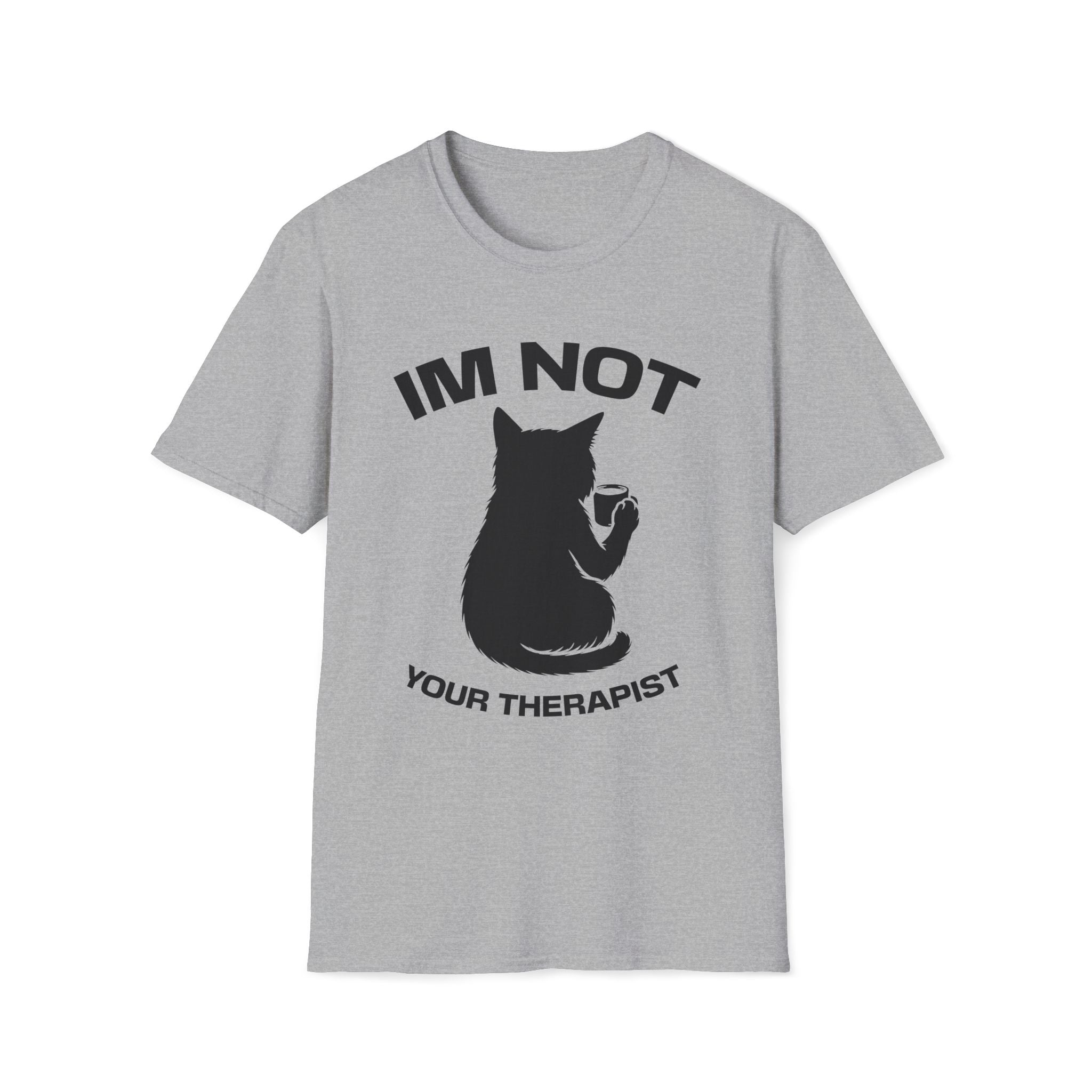 T-Shirt — 'Im NOT Your Therapist' Tired Cat Graphic Tee (Tired jokes)