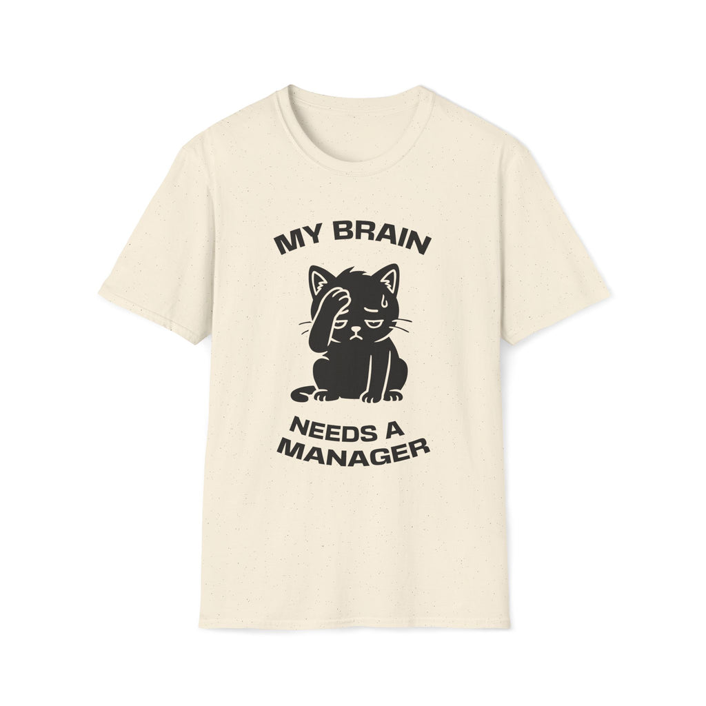 T-Shirt — 'My Brain Needs a Manager' Tired Cat Graphic Tee (Tired jokes)