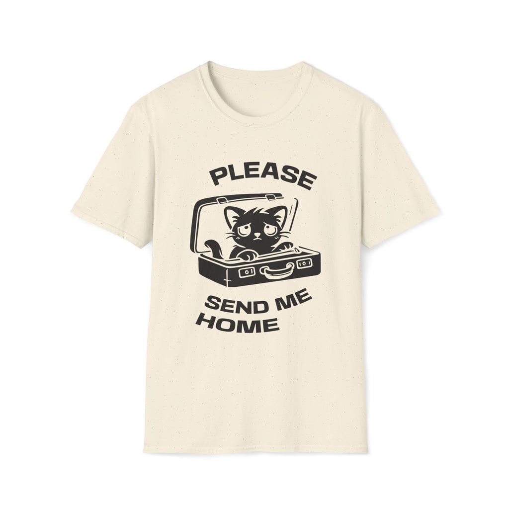 T-Shirt — 'PLEASE SEND ME HOME' Tired Cat Graphic Tee (Tired jokes)