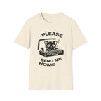 T-Shirt — 'PLEASE SEND ME HOME' Tired Cat Graphic Tee (Tired jokes)