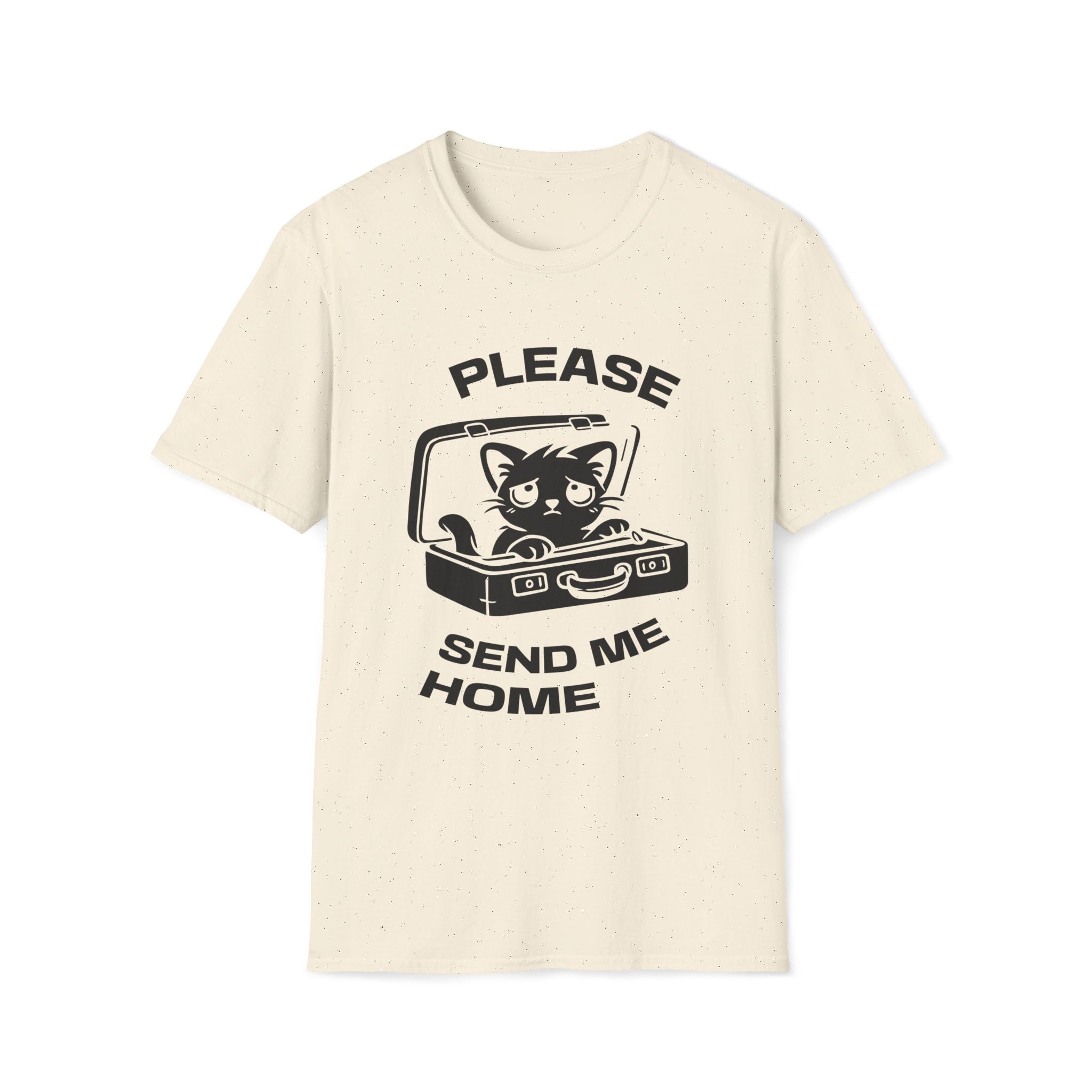 T-Shirt — 'PLEASE SEND ME HOME' Tired Cat Graphic Tee (Tired jokes)