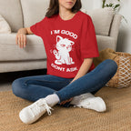 T-Shirt — 'I'M GOOD DONT ASK' Tired Cat Graphic Tee (Tired jokes)