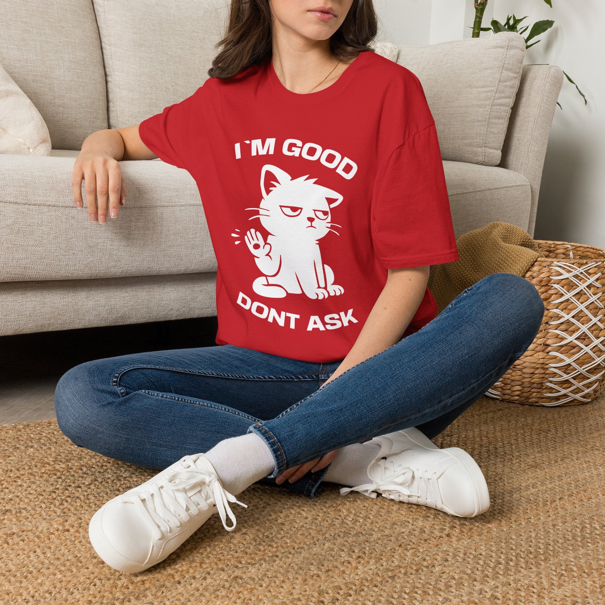 T-Shirt — 'I'M GOOD DONT ASK' Tired Cat Graphic Tee (Tired jokes)