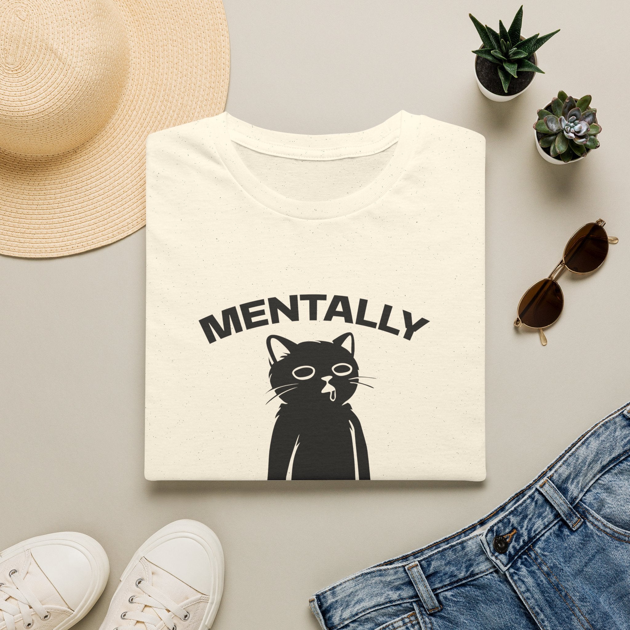 T-Shirt — 'Mentally Gone' Tired Cat Graphic Tee (Tired jokes)