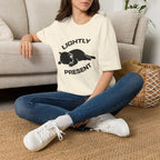 T-Shirt — 'Lightly Present' Tired Cat Graphic Tee (Tired jokes)
