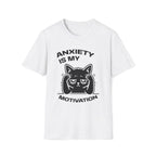 T-Shirt — 'ANXIETY IS MY MOTIVATION' Tired Cat Graphic Tee (Tired jokes)