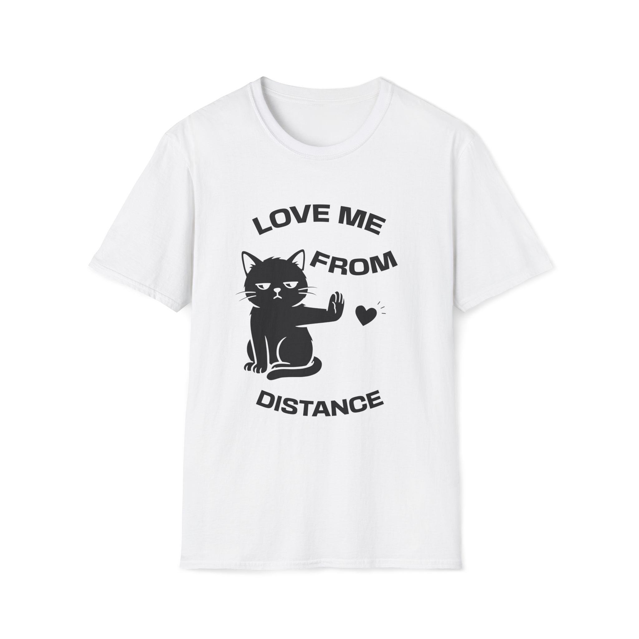T-Shirt — 'Love Me From Distance' Tired Cat Graphic Tee (Tired jokes)