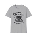 T-Shirt — 'CAN WE DON'T TALK AND JUST EAT' Tired Cat Graphic Tee (Tired jokes)
