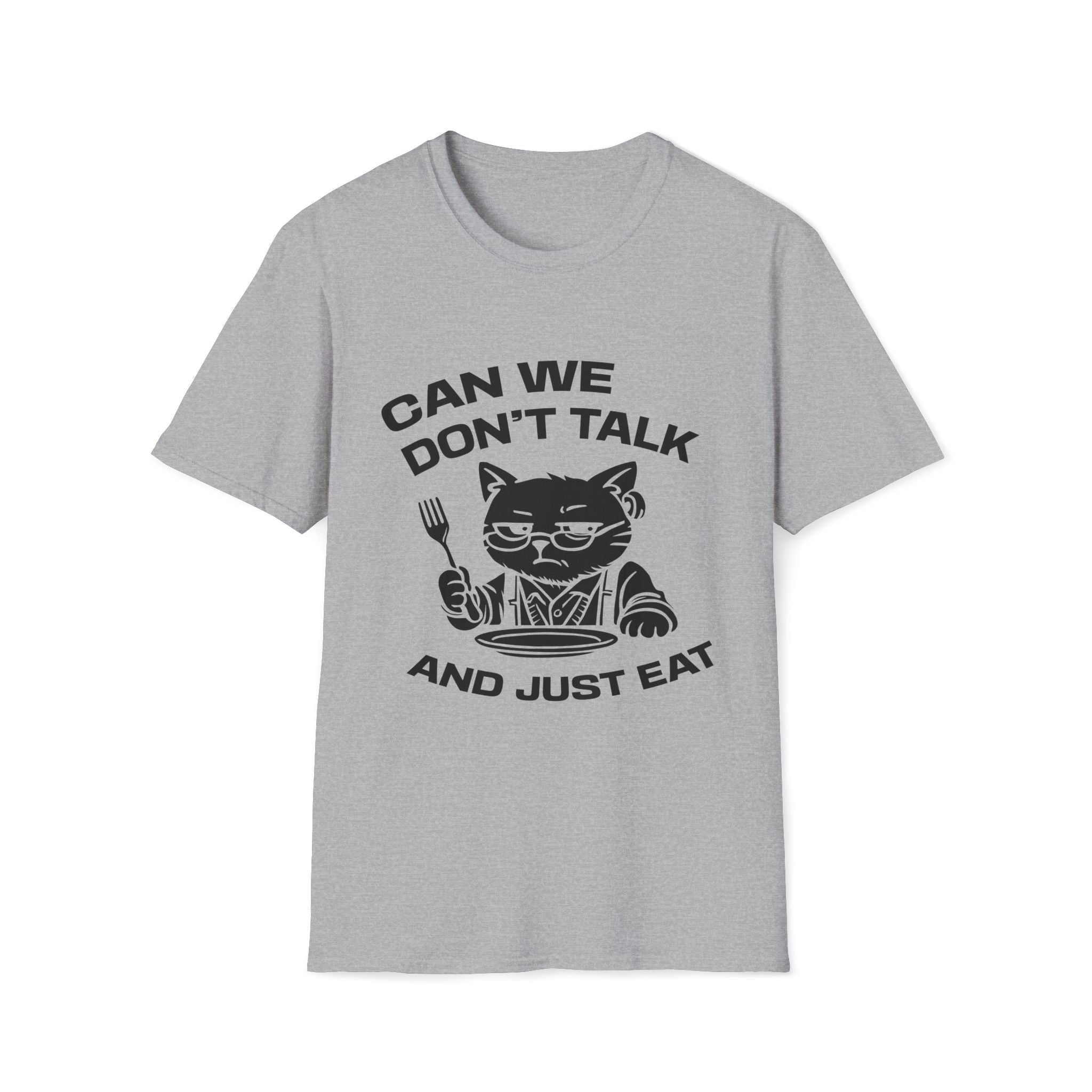 T-Shirt — 'CAN WE DON'T TALK AND JUST EAT' Tired Cat Graphic Tee (Tired jokes)