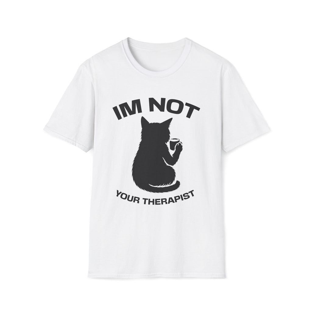T-Shirt — 'Im NOT Your Therapist' Tired Cat Graphic Tee (Tired jokes)