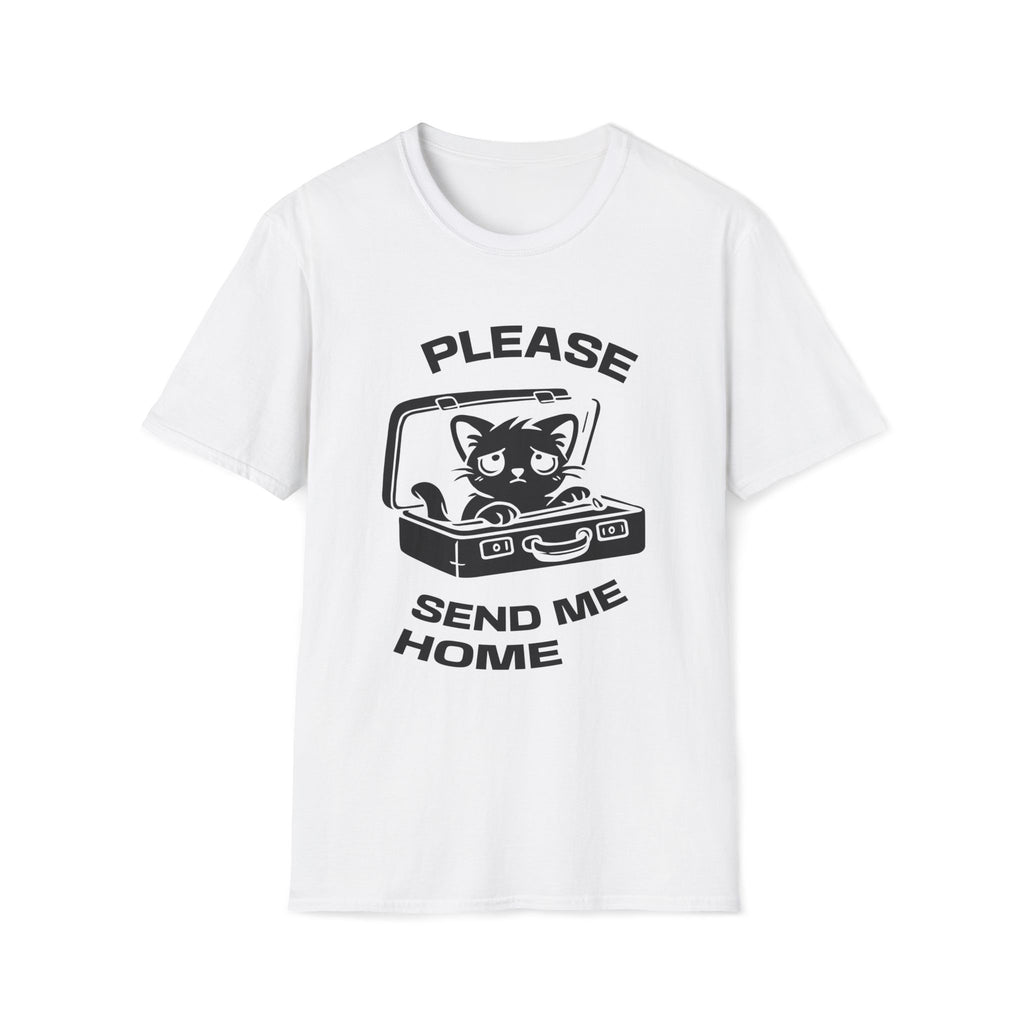 T-Shirt — 'PLEASE SEND ME HOME' Tired Cat Graphic Tee (Tired jokes)