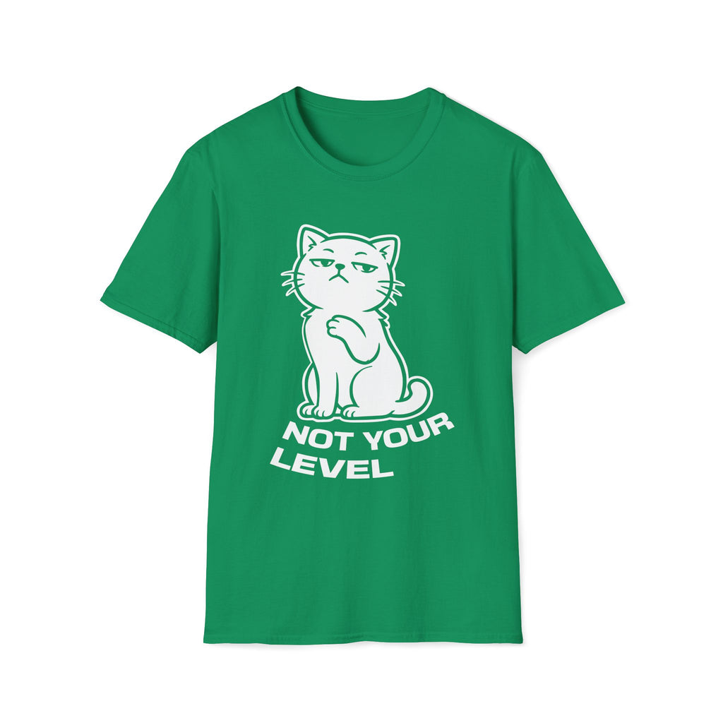 T-Shirt — 'NOT YOUR LEVEL' Tired Cat Graphic Tee (Tired jokes)