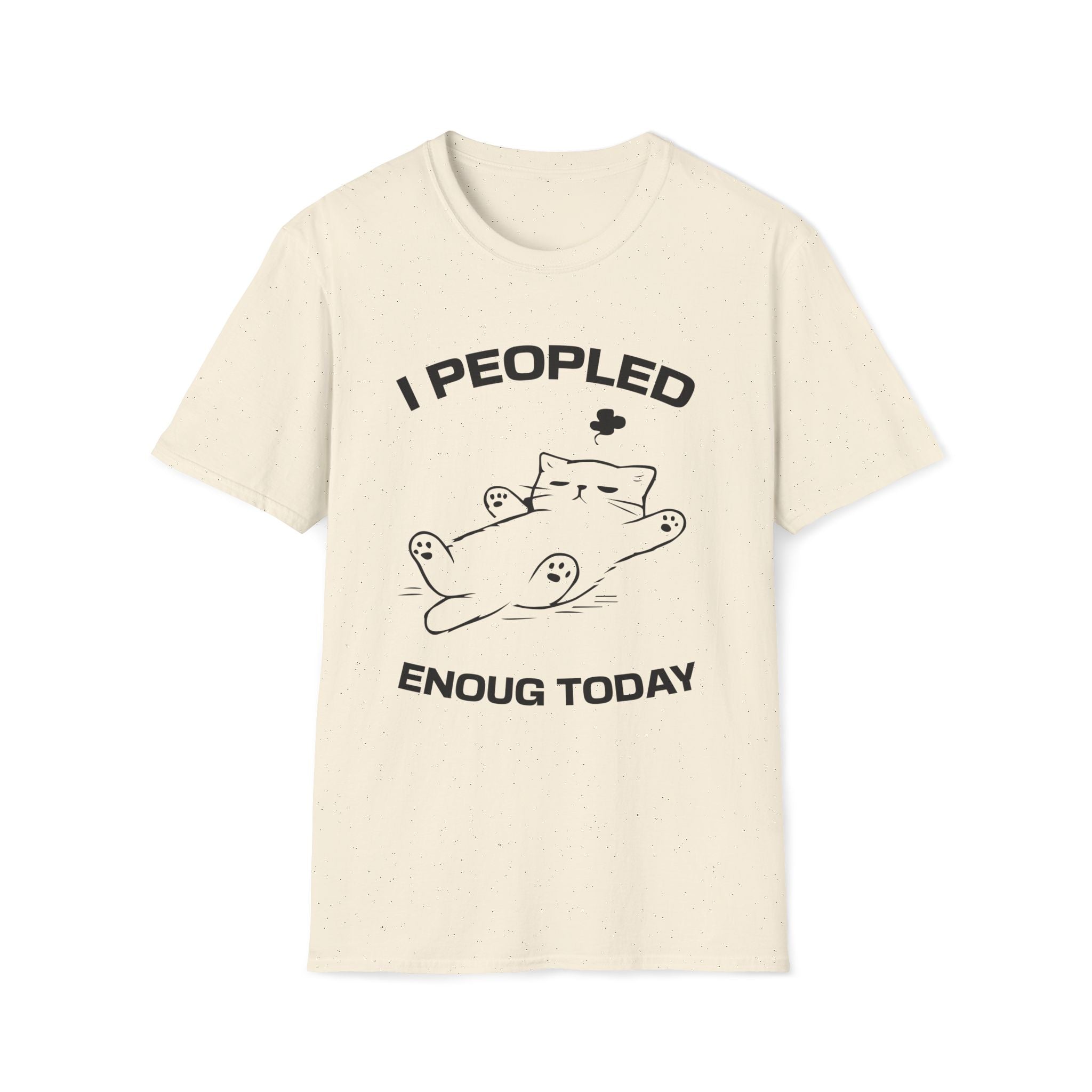 T-Shirt — 'I Peopled Enough Today' Tired Cat Graphic Tee (Tired jokes)