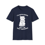 T-Shirt — 'I'd apologize but i'm not wrong' Tired Cat Graphic Tee (Tired jokes)