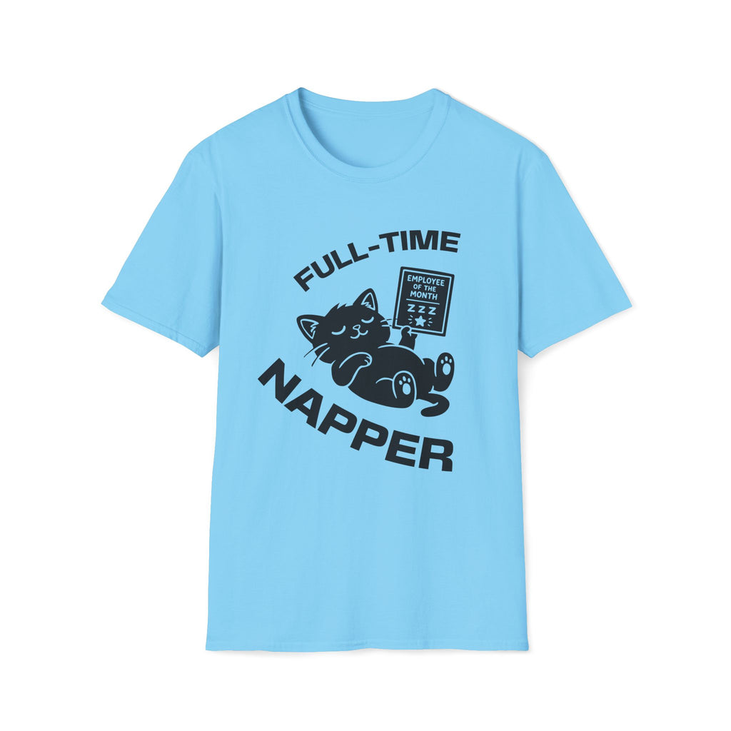 T-Shirt — 'Full Time Napper' Tired Cat Graphic Tee (Tired jokes)