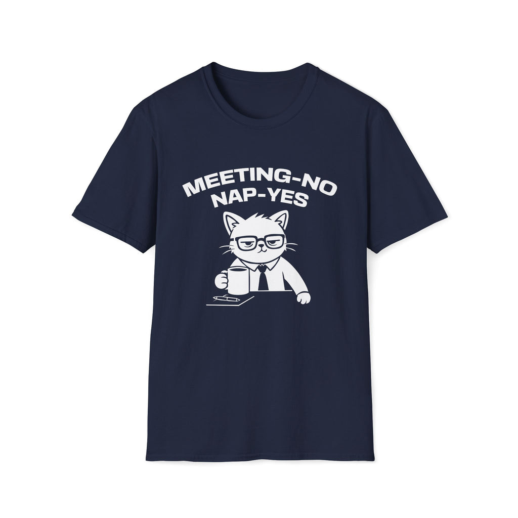 T-Shirt — 'MEETING-NO, NAP-YES' Tired Cat Graphic Tee (Tired jokes)