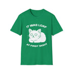 T-Shirt — 'IT WAS LOAF AT FIRST SIGHT' Tired Cat Graphic Tee (Tired jokes)