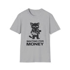 T-Shirt — 'WAITING FOR MONEY' Tired Cat Graphic Tee (Tired jokes)