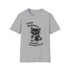 T-Shirt — 'CAT ENERGY HUMAN SCHEDULE' Tired Cat Graphic Tee (Tired jokes)